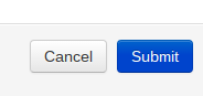 Screenshot of Cancel and Submit buttons